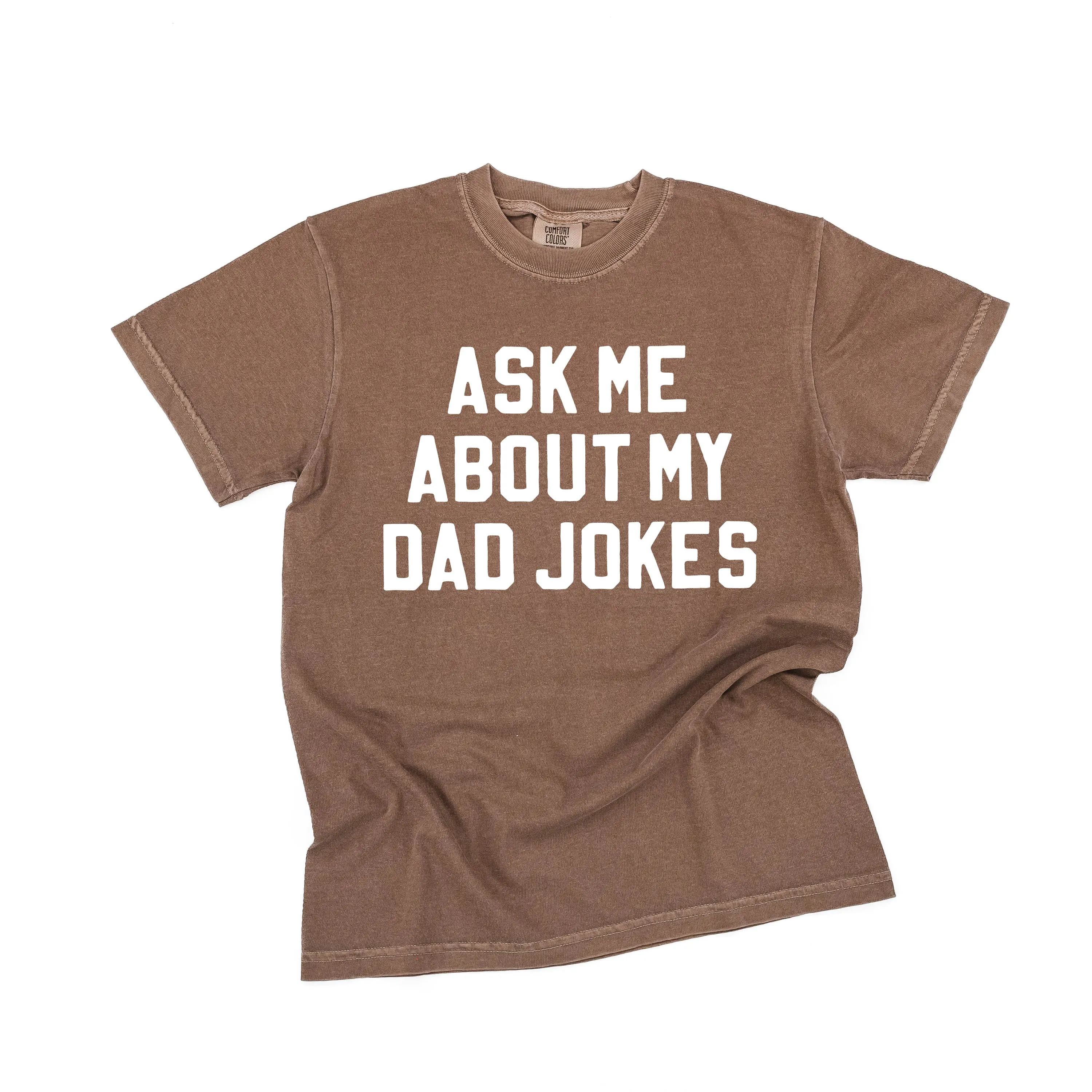 Ask Me About My Dad Jokes - SHORT SLEEVE COMFORT COLORS TEE