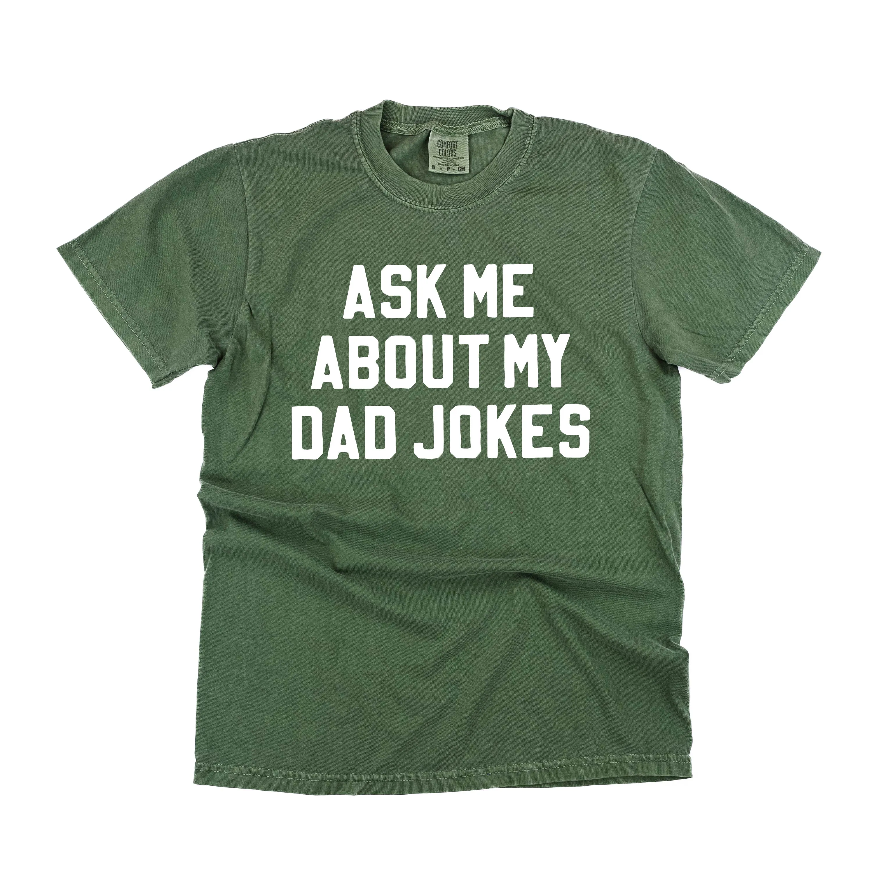 Ask Me About My Dad Jokes - SHORT SLEEVE COMFORT COLORS TEE